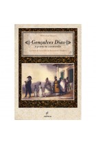 Gonçalves Dias - O poeta na contramão