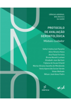 Protocolo de avaliação gerontológica - Módulo cuidador Protocolo de avaliação gerontológica - Módulo cuidador