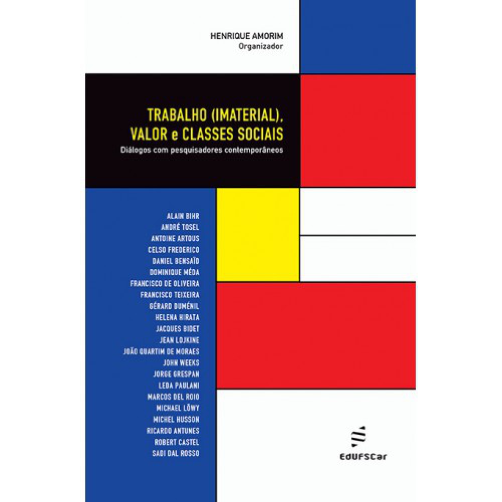 Trabalho (imaterial), valor e classes sociais Trabalho (imaterial), valor e classes sociais