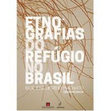 Etnografias do refúgio no Brasil   <br /><br /> <small>Igor José de Renó Machado; </small>