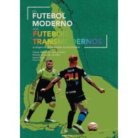 Do futebol moderno aos futebóis transmodernos  -  a utopia da diversidade revolucionária