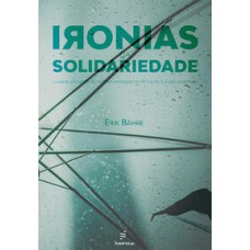 Ironias da solidariedade  -  cuidado e crueldade na financeirização da África do Sul pós-apartheid