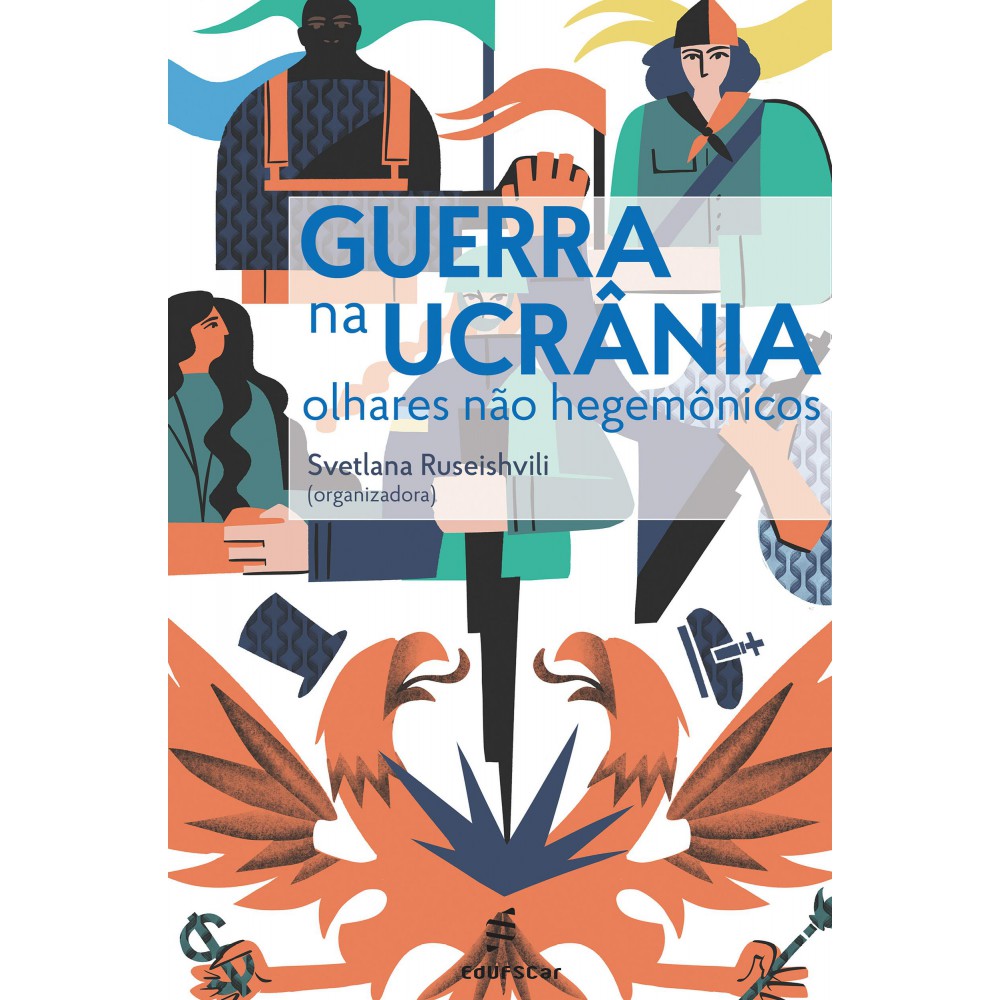 Guerra na Ucrânia - olhares não hegemônicos