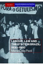 Labour, law and the state in Brazil:  -  1930-1950