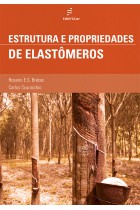 Estrutura e propriedades de elastômeros Estrutura e propriedades de elastômeros