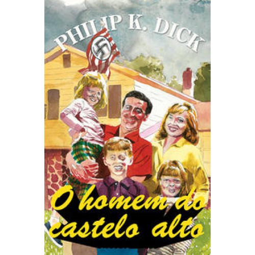 O Homem do Castelo Alto <br /><br /> <small>DICK, PHILIP K-</small> O Homem do Castelo Alto <br /><br /> <small>DICK, PHILIP K-</small>