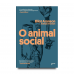 O animal social O animal social