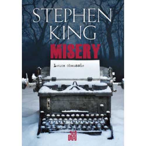 Misery  -  Louca obsessão <br /><br /> <small>STEPHEN KING-</small>