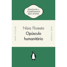 Opúsculo humanitário   <br /><br /> <small>NISIA FLORESTA</small>