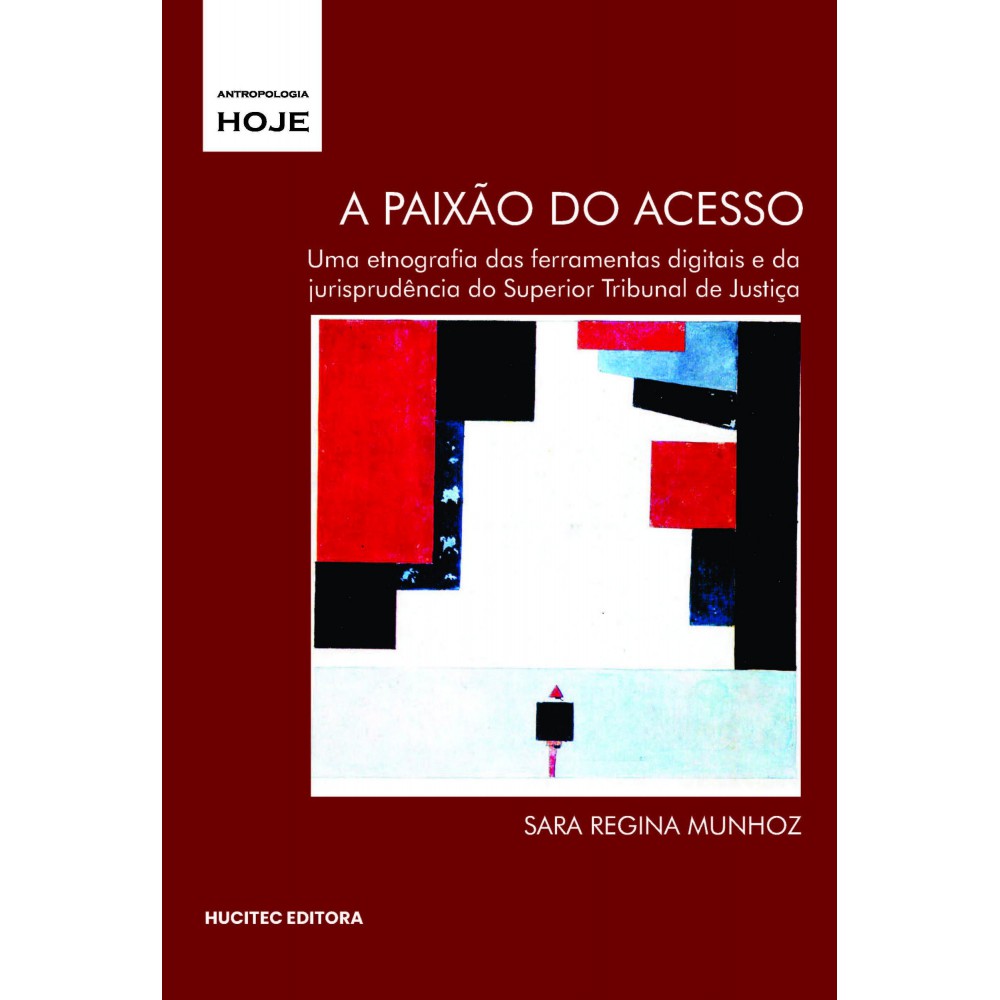 A paixão do acesso: uma etnografia das ferramentas digitais e da jurisprudência do Superior Tribunal de Justiça