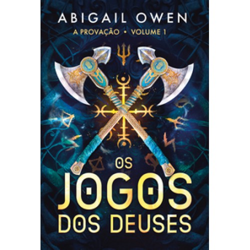 Os jogos dos deuses (Edição especial) <br /><br /> <small>ABIGAIL OWENS-</small> Os jogos dos deuses (Edição especial) <br /><br /> <small>ABIGAIL OWENS-</small>