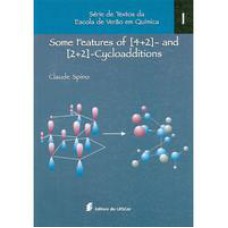 Some features of [4+2] – and [2+2] – cycloadditions   <br /><br /> <small>Claude Spino; </small>