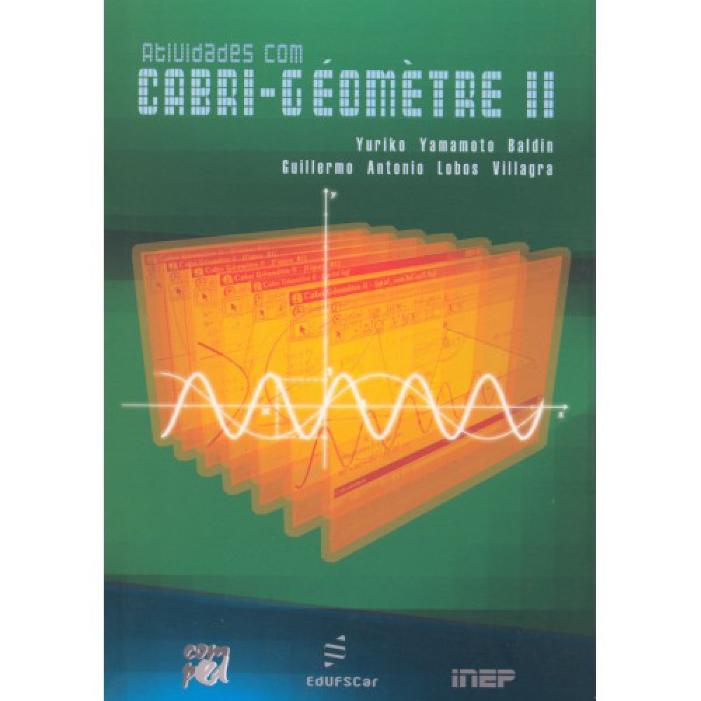 Atividades com cabri-géomètre II <br /><br /> <small>Yuriko Yamamoto Baldin; Guillermo Antonio L. Villagra</small>
