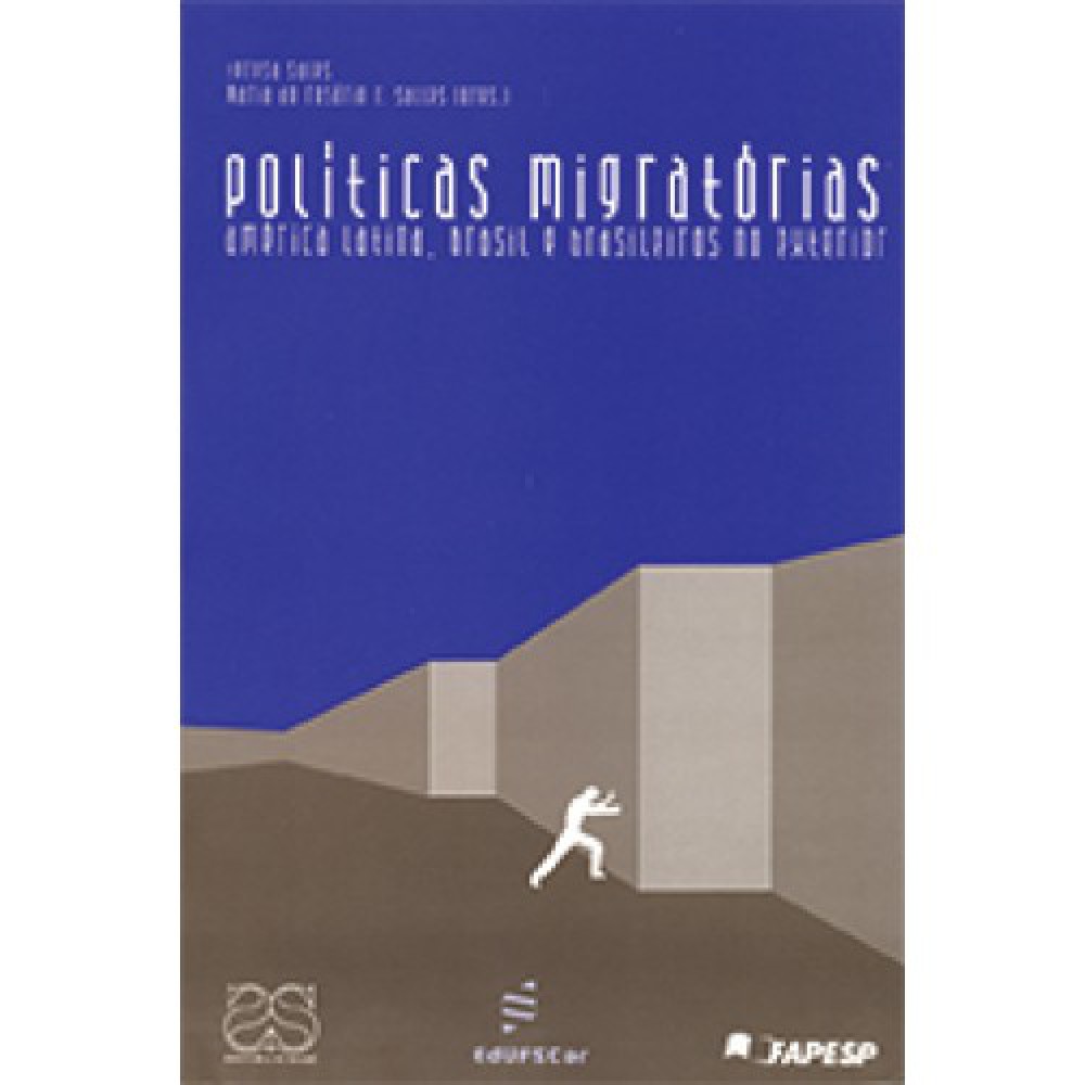 Políticas migratórias - América Latina, Brasil e brasileiros no exterior Políticas migratórias - América Latina, Brasil e brasileiros no exterior