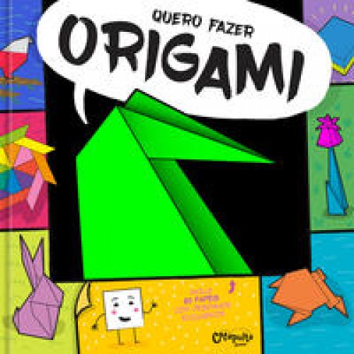 Quero fazer origami   <br /><br /> <small>ERRECARTE, FLORENCIA-</small>