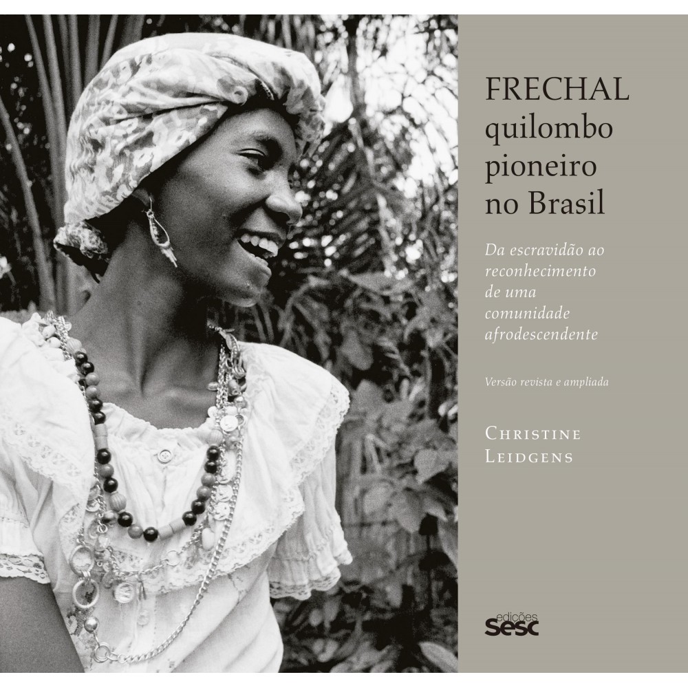 Frechal, quilombo pioneiro no Brasil - Da escravidão ao reconhecimento de uma comunidade afrodescendente <br /><br /> <small>Kabengele Munanga; François Houtart; Henry Panhuys; Sérgio Ferretti; Ilka Boaventura Leite; Christian Caujolle; Petrônio Domingues; Christine Leidgens; Yolanda Bettencourt; Guilherme Mendes Ferreira</small>