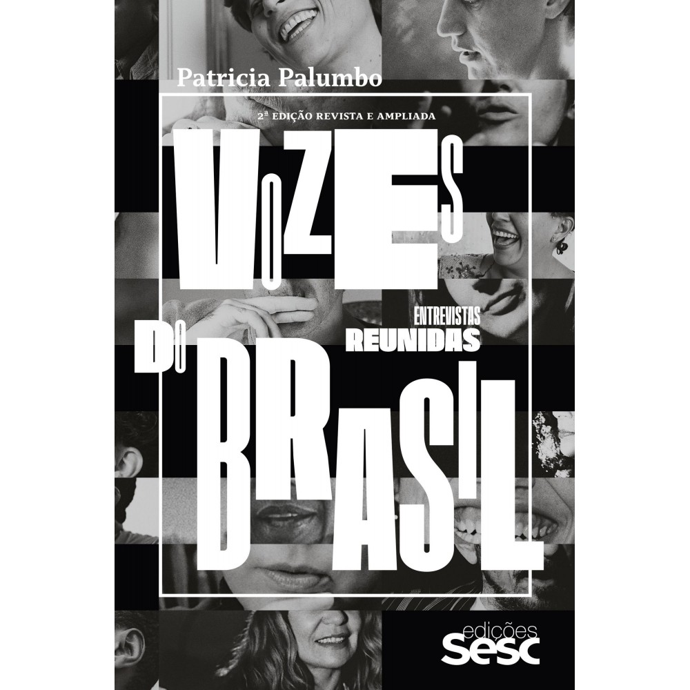 Vozes do Brasil - Entrevistas reunidas Vozes do Brasil - Entrevistas reunidas