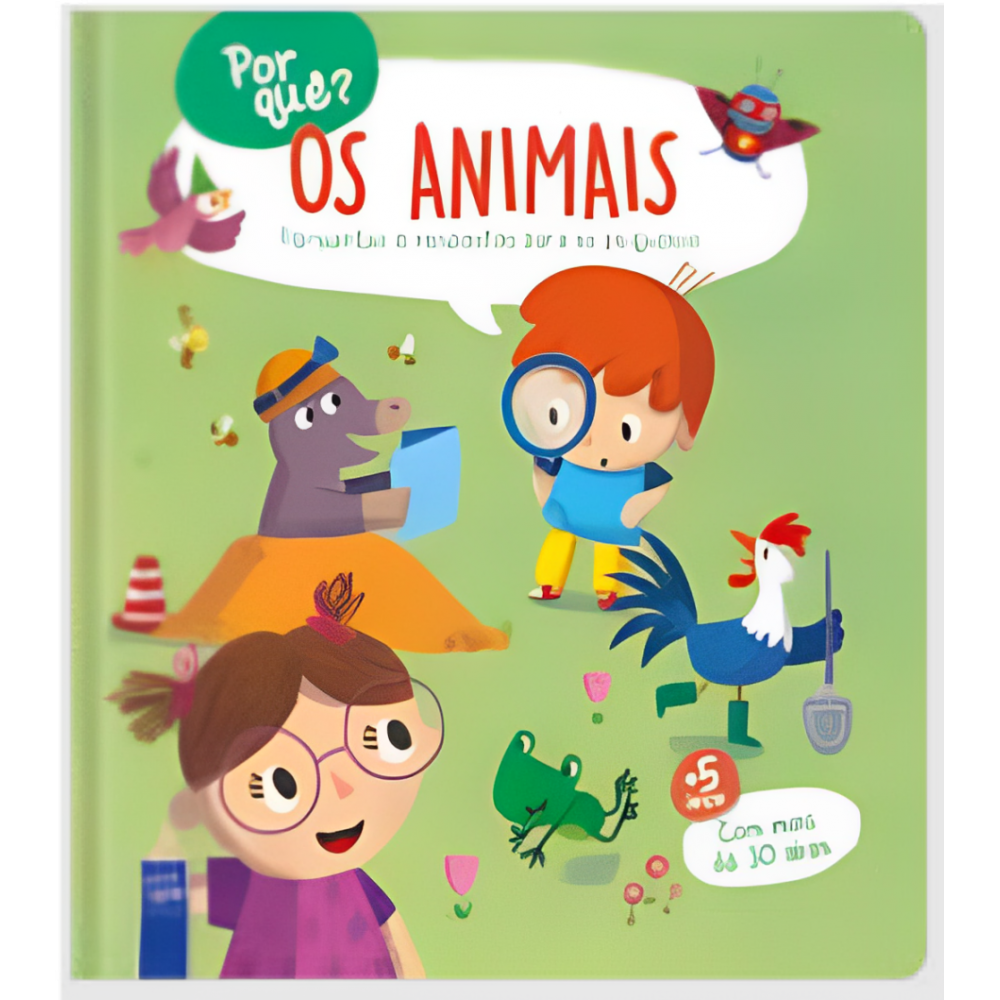 Por quê? Os animais Por quê? Os animais