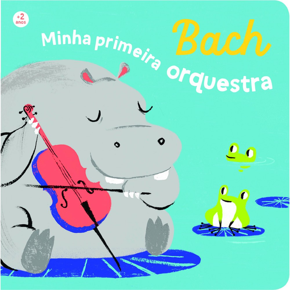 Minha primeira orquestra, Bach Minha primeira orquestra, Bach
